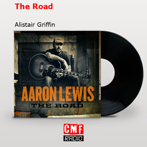 The Road – Alistair Griffin