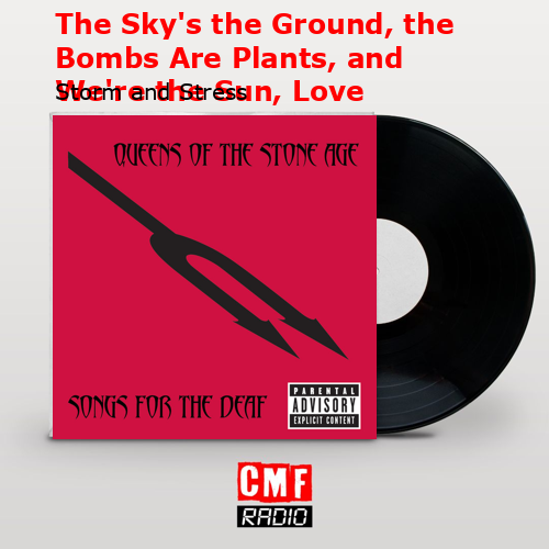 The story and meaning of the song 'The Sky's the Ground, the Bombs Are Plants, and We're the Sun