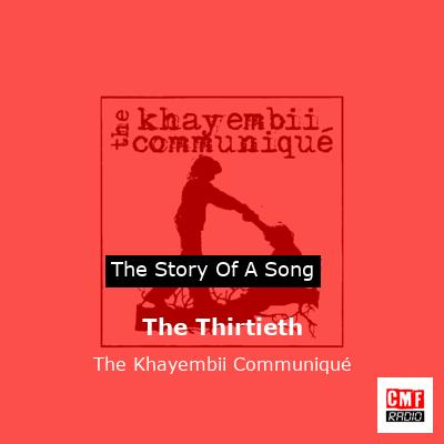 The Thirtieth – The Khayembii Communiqué