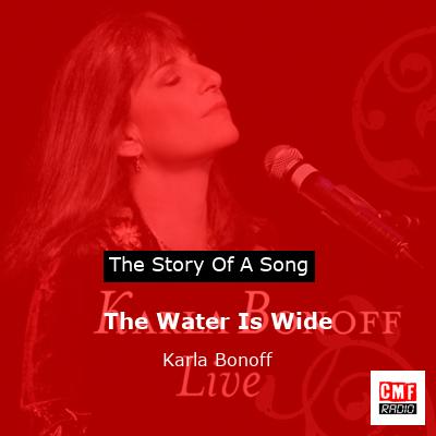The Water Is Wide – Karla Bonoff