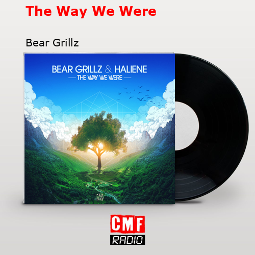 final cover The Way We Were Bear Grillz