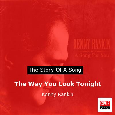The Way You Look Tonight – Kenny Rankin
