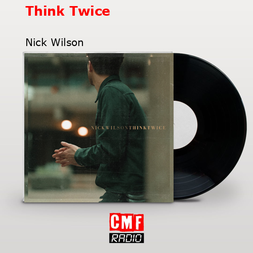 final cover Think Twice Nick Wilson
