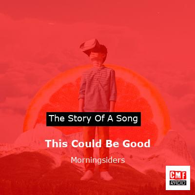 This Could Be Good – Morningsiders
