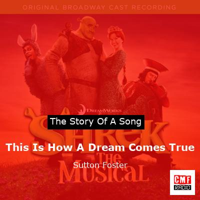 This Is How A Dream Comes True – Sutton Foster