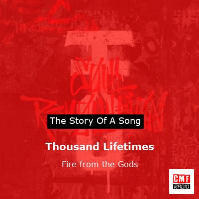 Thousand Lifetimes – Fire from the Gods