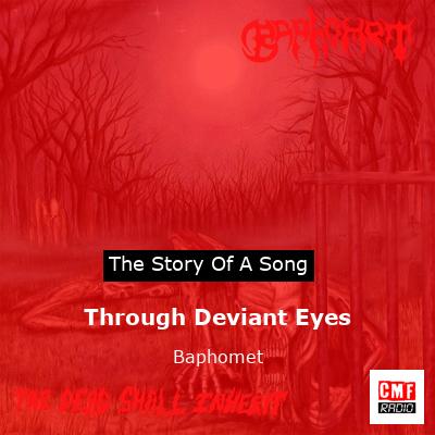 Through Deviant Eyes – Baphomet