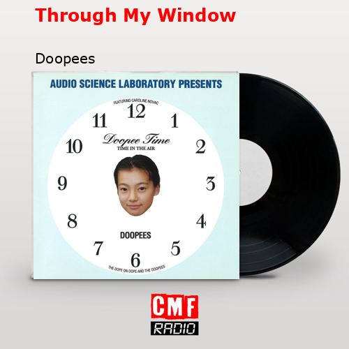 Through My Window – Doopees