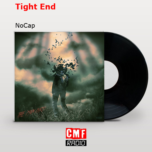 Tight End – NoCap