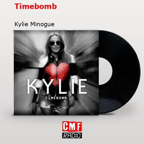 Timebomb – Kylie Minogue