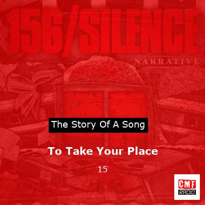 To Take Your Place – 15