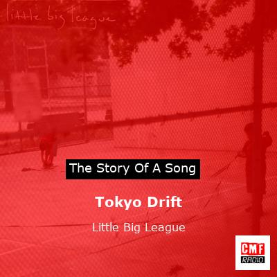 Tokyo Drift – Little Big League