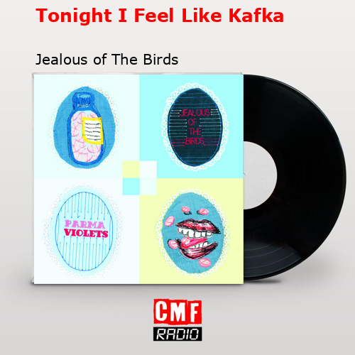 final cover Tonight I Feel Like Kafka Jealous of The Birds