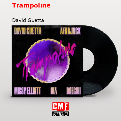 Trampoline – David Guetta
