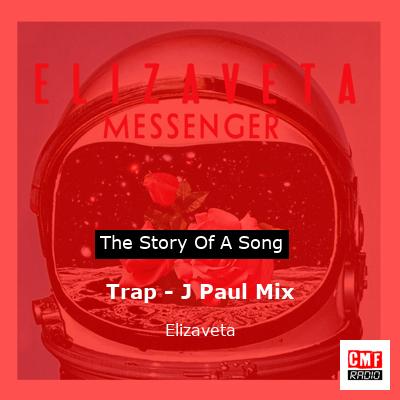 final cover Trap J Paul Mix Elizaveta