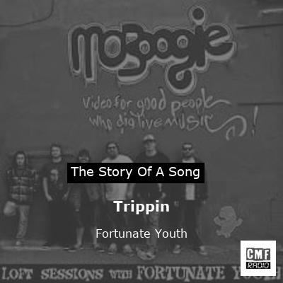final cover Trippin Fortunate Youth