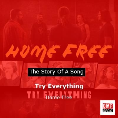 final cover Try Everything Home Free