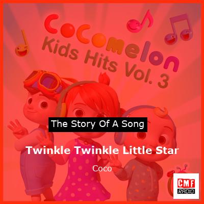 Twinkle Twinkle Little Star – Coco