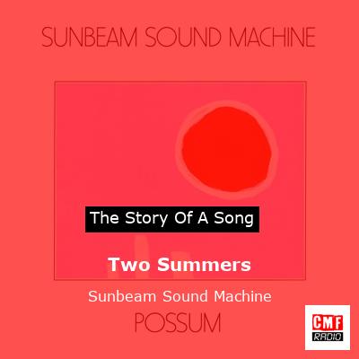 Two Summers – Sunbeam Sound Machine