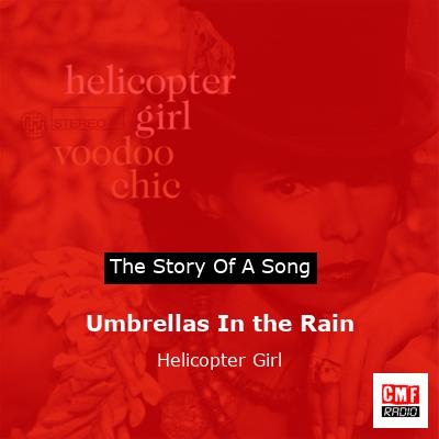 final cover Umbrellas In the Rain Helicopter Girl