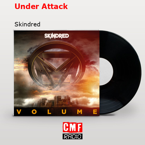 Under Attack – Skindred