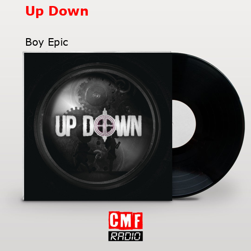 Up Down – Boy Epic