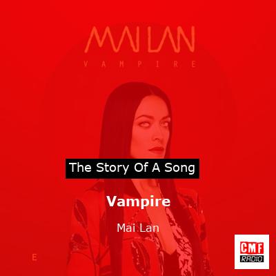 Vampire – Mai Lan