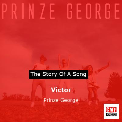 Victor – Prinze George