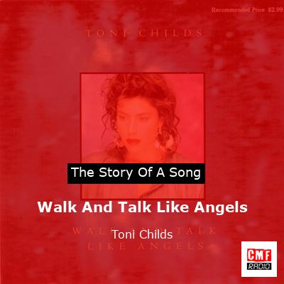 Walk And Talk Like Angels – Toni Childs