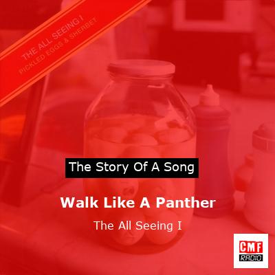 Walk Like A Panther – The All Seeing I
