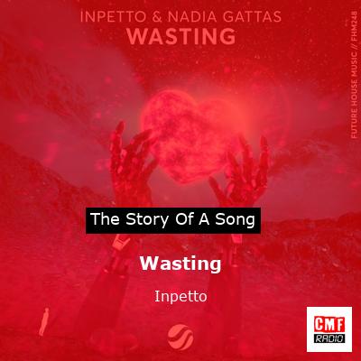 Wasting – Inpetto