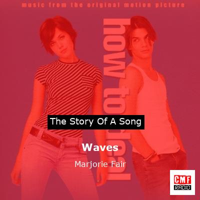 Waves – Marjorie Fair