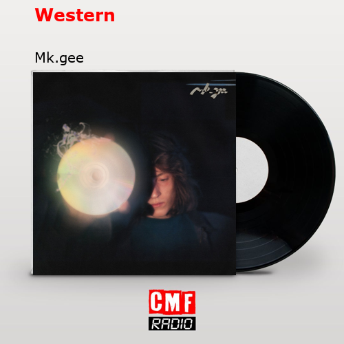 Western – Mk.gee