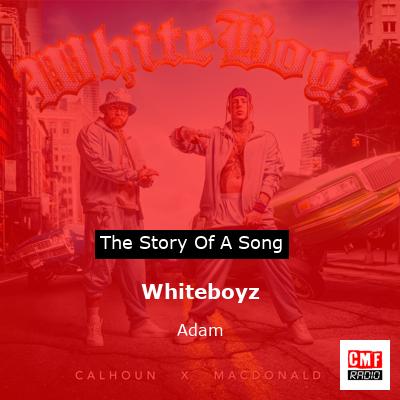 Whiteboyz – Adam