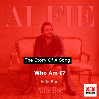 Who Am I? – Alfie Boe