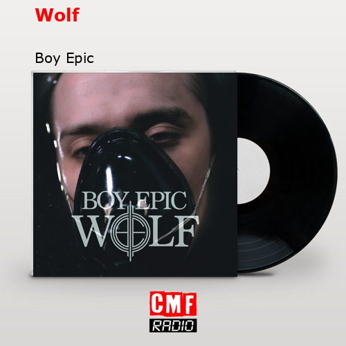 Wolf – Boy Epic