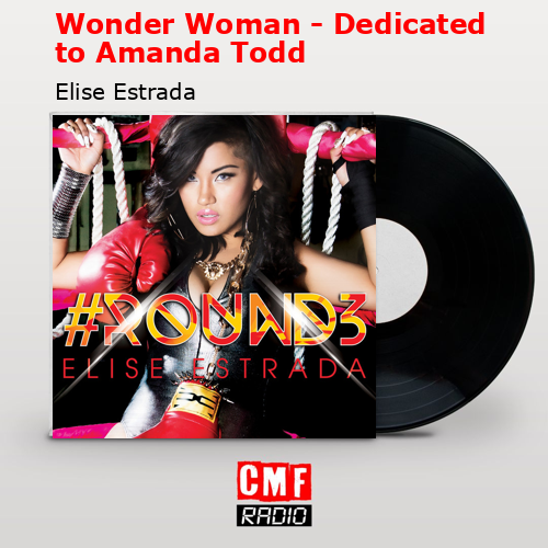 final cover Wonder Woman Dedicated to Amanda Todd Elise Estrada