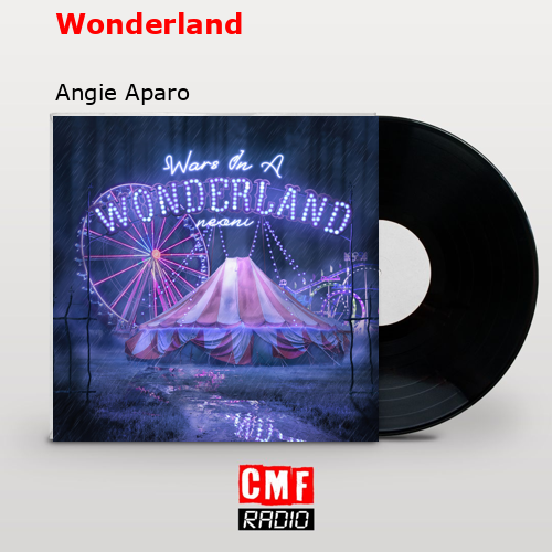 Wonderland – Angie Aparo