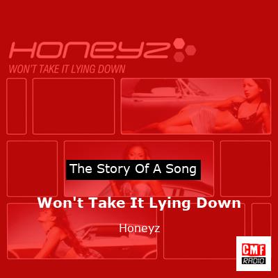 Won’t Take It Lying Down – Honeyz