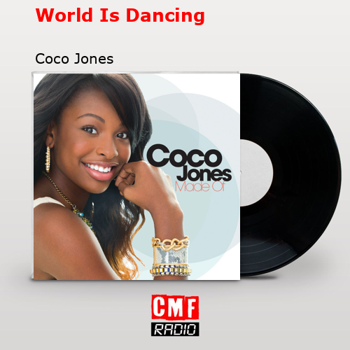 final cover World Is Dancing Coco Jones