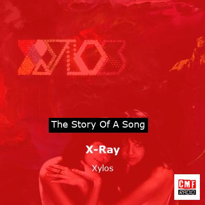 X-Ray – Xylos