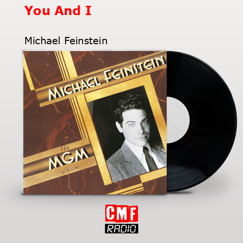 final cover You And I Michael Feinstein