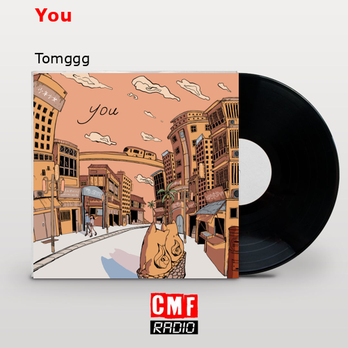 You – Tomggg