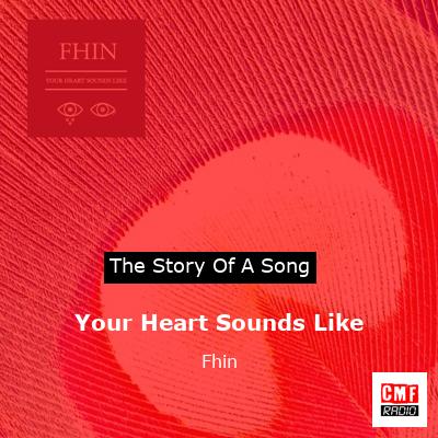 final cover Your Heart Sounds Like Fhin