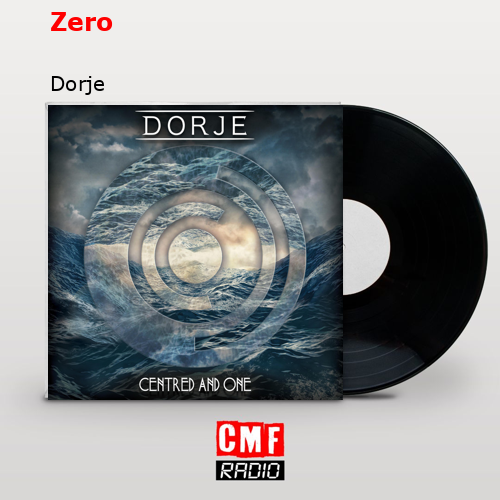 Zero – Dorje