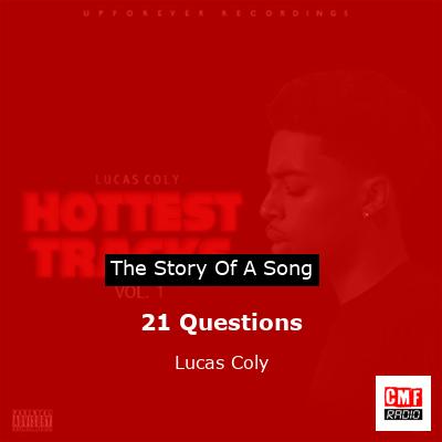 21 Questions – Lucas Coly