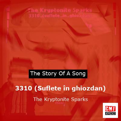 3310 (Suflete în ghiozdan) – The Kryptonite Sparks