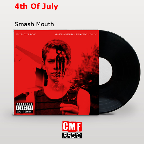 final cover 4th Of July Smash Mouth