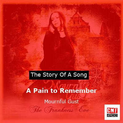 final cover A Pain to Remember Mournful Gust
