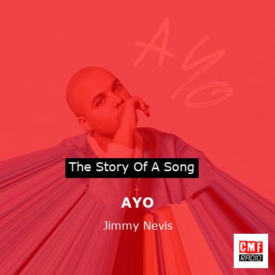 AYO – Jimmy Nevis